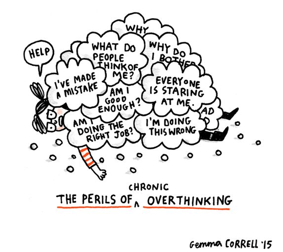 overthinking